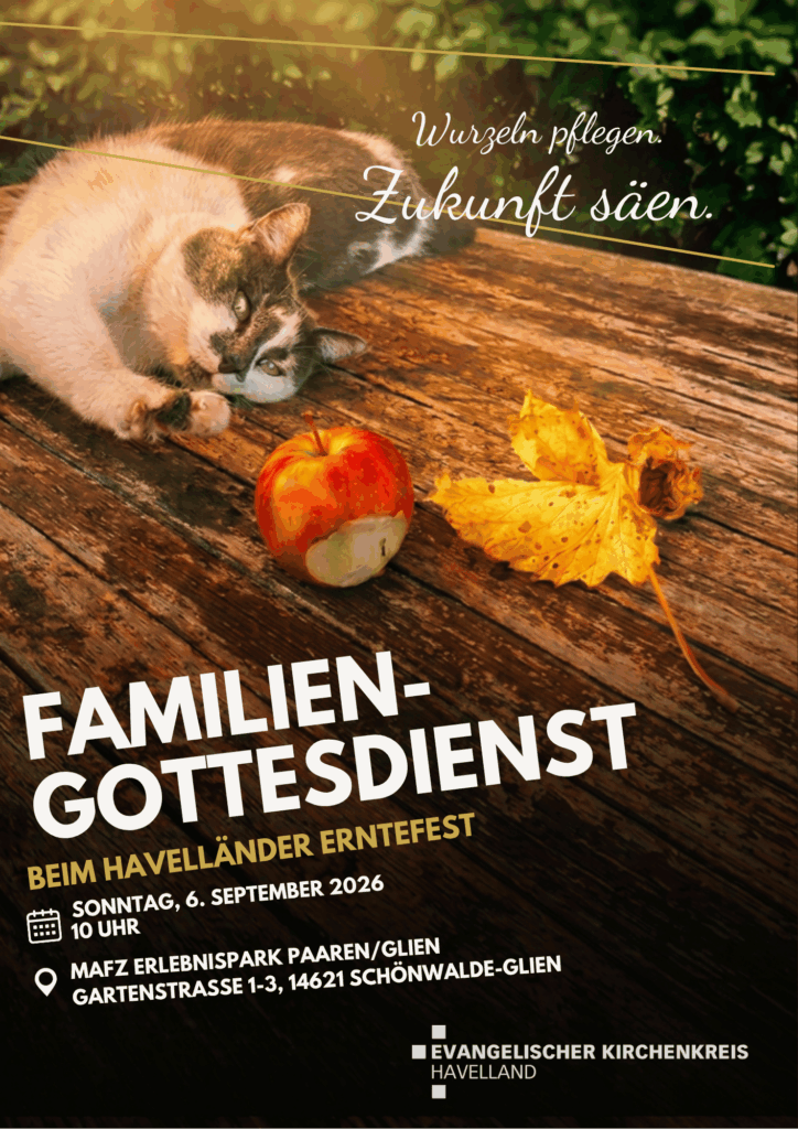Plakat "Wurzeln pflegen. Zukunft säen. Familiengottesdienst beim Havelländer Erntefest" 2026